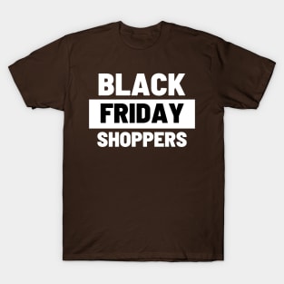 Black Friday Shopper T-Shirt